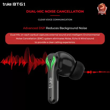truke BTG1 Earbuds with Game Mode, 48H Playtime, Quad Mic ENC, 13mm driver, AAC codec Bluetooth Headset (Black, True Wireless) truke BTG1 Earbuds with Game Mode, 48H Playtime, Quad Mic ENC, 13mm driver, AAC codec Bluetooth Headset (Black, True Wireless)